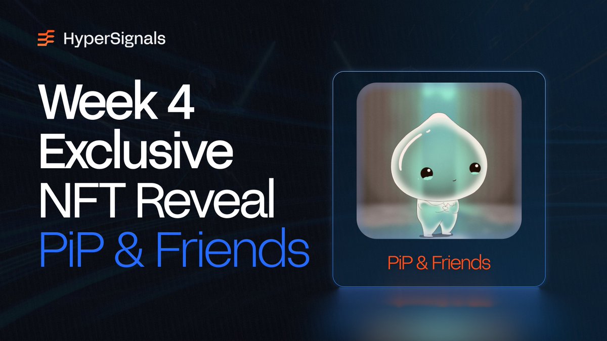 HyperSignals_ai's tweet image. WEEK 4 NFT REWARD REVEAL
The champion of the final week will claim an exclusive PiP &amp;amp; Friends NFT from our cute NFT partners → @PiPonHL!

Competition Timeline
Deadline: Friday, 12 PM CET
Prize Structure: The trader with the highest weekly copy trading volume wins both the NFT…