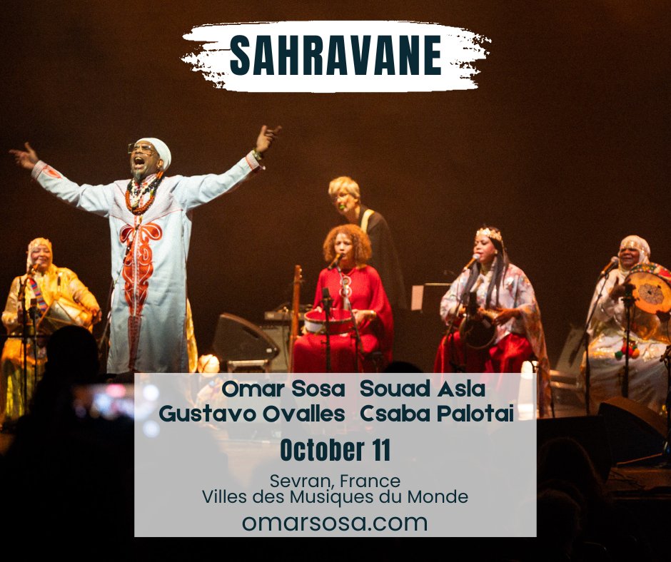 OmarSosaMusic's tweet image. Join me in France!
October 11, 2025 
Sevran, France
Villes des Musiques du Monde

villesdesmusiquesdumonde.com

SAHRAVANE 

Omar Sosa &amp;amp; Souad Asla

Gustavo Ovalles, percussion

#CsabaPalotai, guitar

#AfroCuban

#WorldFusion

#GlobalMusic

#JazzFusion