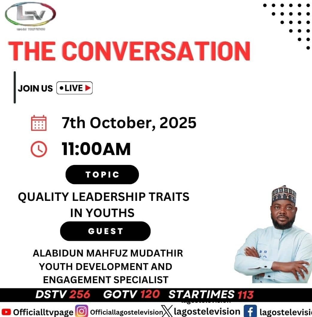 lagostelevision's tweet photo. Quality leadership traits in youth are skills and characteristics that enable them not only to influence drive,positive change in their communities,but also to prepare for future roles. How can #Youth hone these set skills?This is the #theconversation at 11am. Click link in bio https://t.co/tRCn72De0P