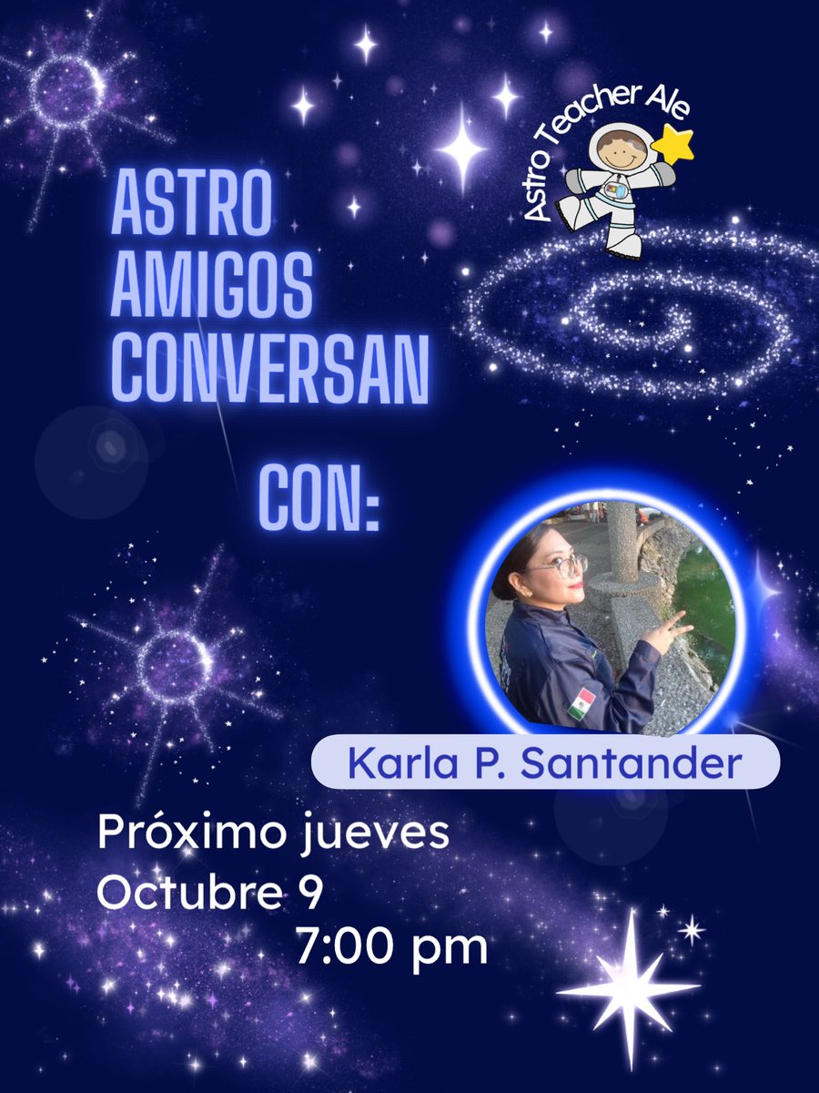 AstroTeacherAle's tweet photo. ALERTA DE DESPEGUE! 🚀
Prepárense, #AstroAmigos! Tendremos una conversación estelar con @AstroKSantander . Líder de #NASAspaceApps y 1er Astronauta Análoga de Tabasco 👩🚀
Nos demostrará que todas las profesiones nos llevan al espacio.
#AstroTeacherAle #AstroAmigosConversan #STEM https://t.co/fowU2neFod