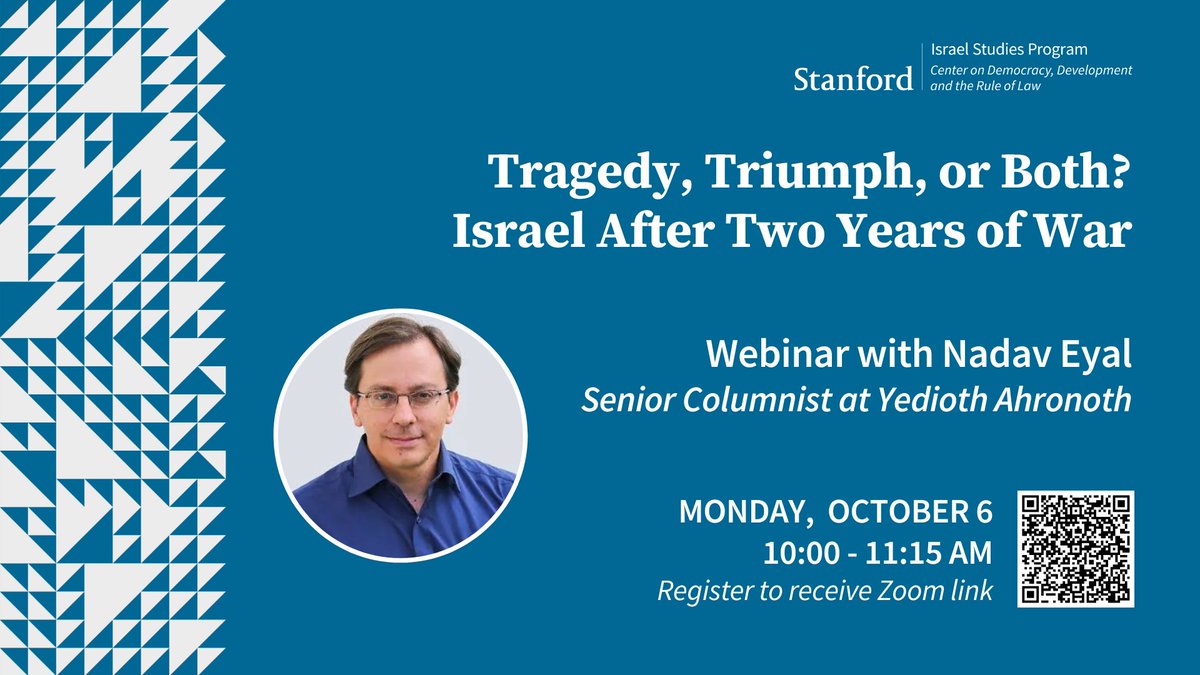 Stanford CDDRL (@stanfordcddrl) on Twitter photo ⏰ SOON: Tragedy, Triumph, or Both? Israel After Two Years of War
Join our Israel Studies Program for a webinar with Nadav Eyal marking 2 years since the Oct. 7th Hamas attack on Israel and the subsequent multi-front war in the Middle East.
Zoom link: app.smartsheet.com/b/form/f3bfc84… ⏰ SOON: Tragedy, Triumph, or Both? Israel After Two Years of War
Join our Israel Studies Program for a webinar with Nadav Eyal marking 2 years since the Oct. 7th Hamas attack on Israel and the subsequent multi-front war in the Middle East.
Zoom link: app.smartsheet.com/b/form/f3bfc84…