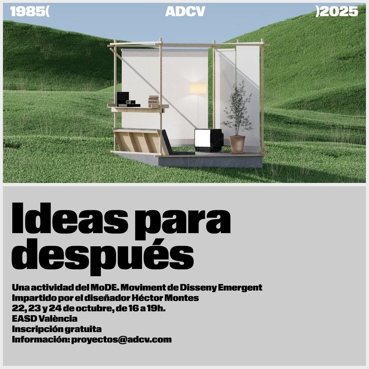 ADCV_com's tweet image. #40ADCV◾Workshop MoDE: Ideas para después: Un taller para aprender a diseñar el futuro◾22, 23 y 24/10, en @EASDvalencia  
El objetivo es «poner en valor el talento joven como motor de cambio», aplicando «la visión crítica y el diseño con propósito»
➕en adcv.com/40adcv-mode-id…