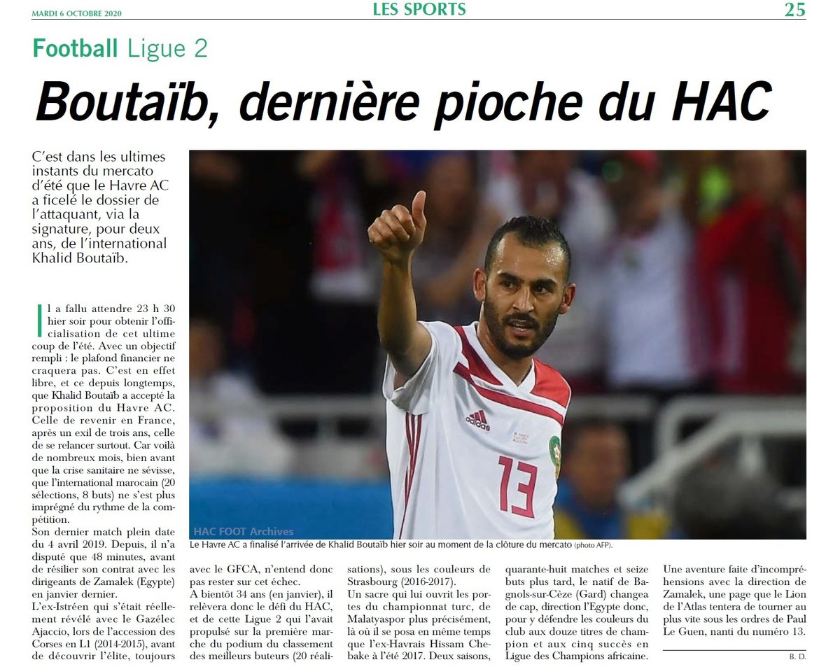 Il y a 5 ans dans le journal. Arrivée de Khalid Boutaïb au HAC. 
Il jouera 36 matchs, inscrira 7 buts puis rejoindra le Paris FC en janvier 2022. Il joue désormais au KACM Marrakech.