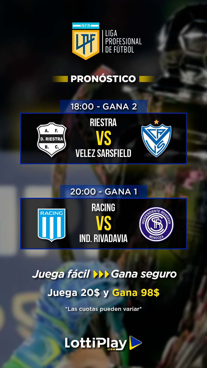 ⚽️ LPF – Pronósticos del día  
🕕 18:00: Riestra vs Vélez – ¡Gana 2! 🔵⭐️  
🕗 20:00: Racing vs Ind. Rivadavia – ¡Gana 1! 🔷💪

Juega fácil ▶️ Gana seguro 💰  
Apuesta 20$ y gana 98$* 🤑

👉 LottiPlay.com 🎮  
*Las cuotas pueden variar 📉📈  
#LPF #ApuestasDeportivas
