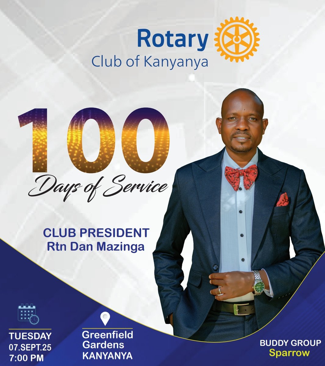 RotaryKanyanya's tweet photo. 🌟 You're Invited! 🌟

Join the Rotary Club of Kanyanya this Tuesday, 7th September 2025, for a special fellowship as our Club President, Rtn. Dan Mazinga, shares insights from his first 100 Days of Impactful Service. https://t.co/hBh0txMTLX