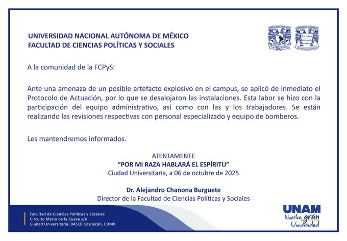 Documento de la Universidad Nacional Autónoma de México, Facultad de Ciencias Políticas y Sociales. Incluye el logotipo de la UNAM, un texto que indica una evacuación debido a una amenaza de bomba en FCPyS y firmas de la Dra. Alejandra Chanona Burguete, Directora, con fecha del 6 de octubre de 2025.