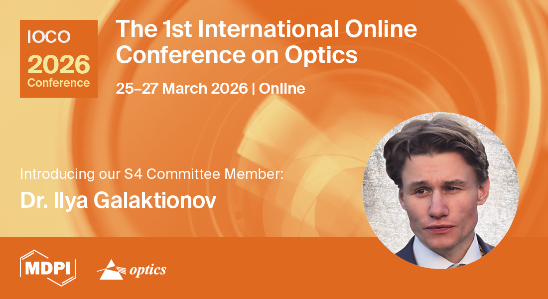 📢 We are thrilled to announce our next "Photonics and Optical Communications" committee member -  Ilya Galaktionov!

🔗 Interested in attending #IOCO26? Click here for more information: sciforum.net/event/IOCO2026

#Optics #Photonics #OpticalCommunications