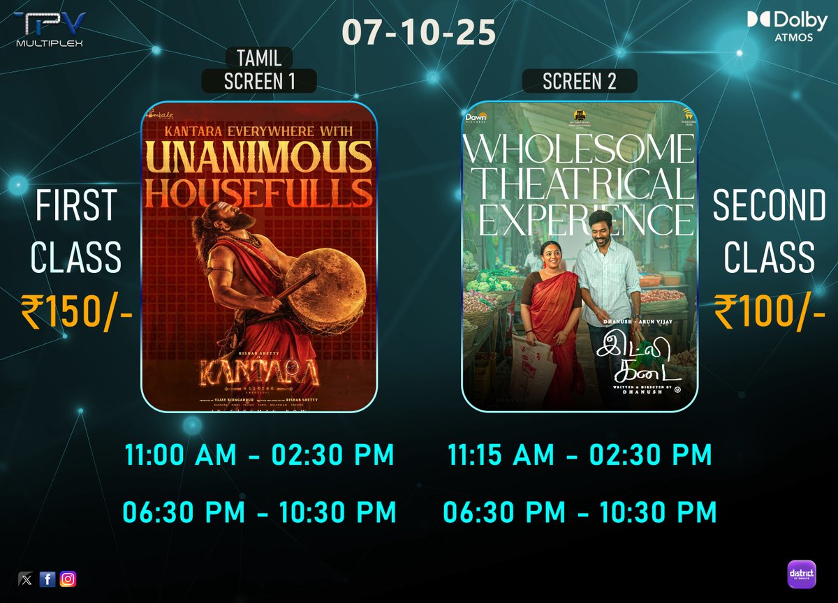 TPVMultiplex's tweet image. 🎬 Kantara 🎭 vs Idli Kadai 🍛
Double blockbuster @ TPV Multiplex!
🔥 First Class – ₹150
🔥 Second Class – ₹100
🎧 Powered by Dolby Atmos

📅 07-10-25 – Don’t miss the theatre vibe! 🍿
Which one are you watching? 👀👇
#Kantara #IdliKadai #TPVMultiplex #TamilMovies