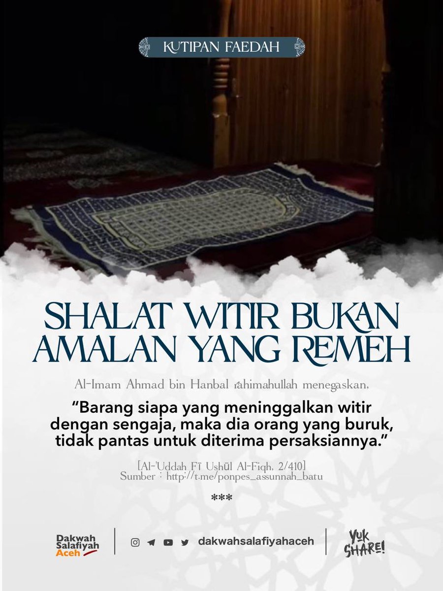 salafiyahaceh's tweet photo. SHOLAT WITIR BUKAN AMALAN YANG REMEH
JOIN & SHARE :
Telegram : https://t.co/bV00jePDkQ
Instagram : https://t.co/dx9nBhOI82
X : https://t.co/vtcDSdAFGT
#kutipanfaedah
#nasehat #sunnah #salaf #tauhid #manhajsalaf #dakwahtauhid #faidah #teladan #salafy https://t.co/dBjByROUER