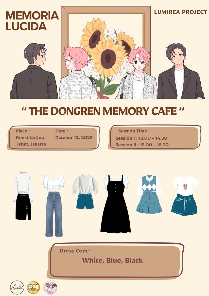 Lumirea Project (@lumireaproject) on Twitter photo 「 ✦𝐓𝐡𝐞 𝐃𝐨𝐧𝐠𝐑𝐞𝐧 𝐌𝐞𝐦𝐨𝐫𝐲 𝐂𝐚𝐟é✦ 」
🌻 made with love, shared with you 🌼
‘Memoria Lucida : A Tale Told In A Glances’
DONGREN ANNIVERSARY CAFÉ EVENT
by <a href="/lumireaproject/">Lumirea Project</a>
Pick your shade, bring your smile, let’s celebrate together
🌌Dresscode: White • Blue • 「 ✦𝐓𝐡𝐞 𝐃𝐨𝐧𝐠𝐑𝐞𝐧 𝐌𝐞𝐦𝐨𝐫𝐲 𝐂𝐚𝐟é✦ 」
🌻 made with love, shared with you 🌼
‘Memoria Lucida : A Tale Told In A Glances’
DONGREN ANNIVERSARY CAFÉ EVENT
by <a href="/lumireaproject/">Lumirea Project</a>
Pick your shade, bring your smile, let’s celebrate together
🌌Dresscode: White • Blue •