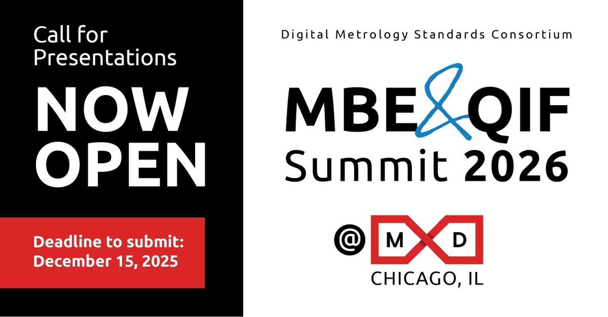 DigitalMetrolo1's tweet photo. The 2026 MBE &amp; QIF Summit is set for April 14-16, 2026 at MxD in Chicago. Interested in sharing the ongoing work to update standards to support a Model-Based approach?

Submit a short abstract (200 words or less): https://t.co/lCjTtTznH3 

#MBEandQIFSummit https://t.co/gXX2ylWSNY