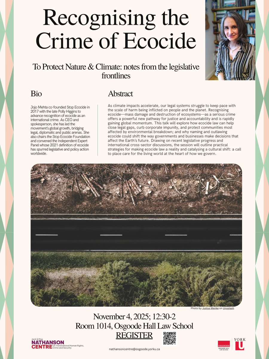 Recognising the Crime of Ecocide: To Protect Nature &amp; Climate🗓️ Nov 4, 2025 | 🕧 12:30–2 PM📍 Room 1014, Helliwell Centre, <a href="/OsgoodeNews/">Osgoode Hall Law School of York University</a>  Jojo Mehta, Co-founder, <a href="/EcocideLaw/">Stop Ecocide International</a> Light lunch provided | 🔗 REGISTER bit.ly/4mSdlI2