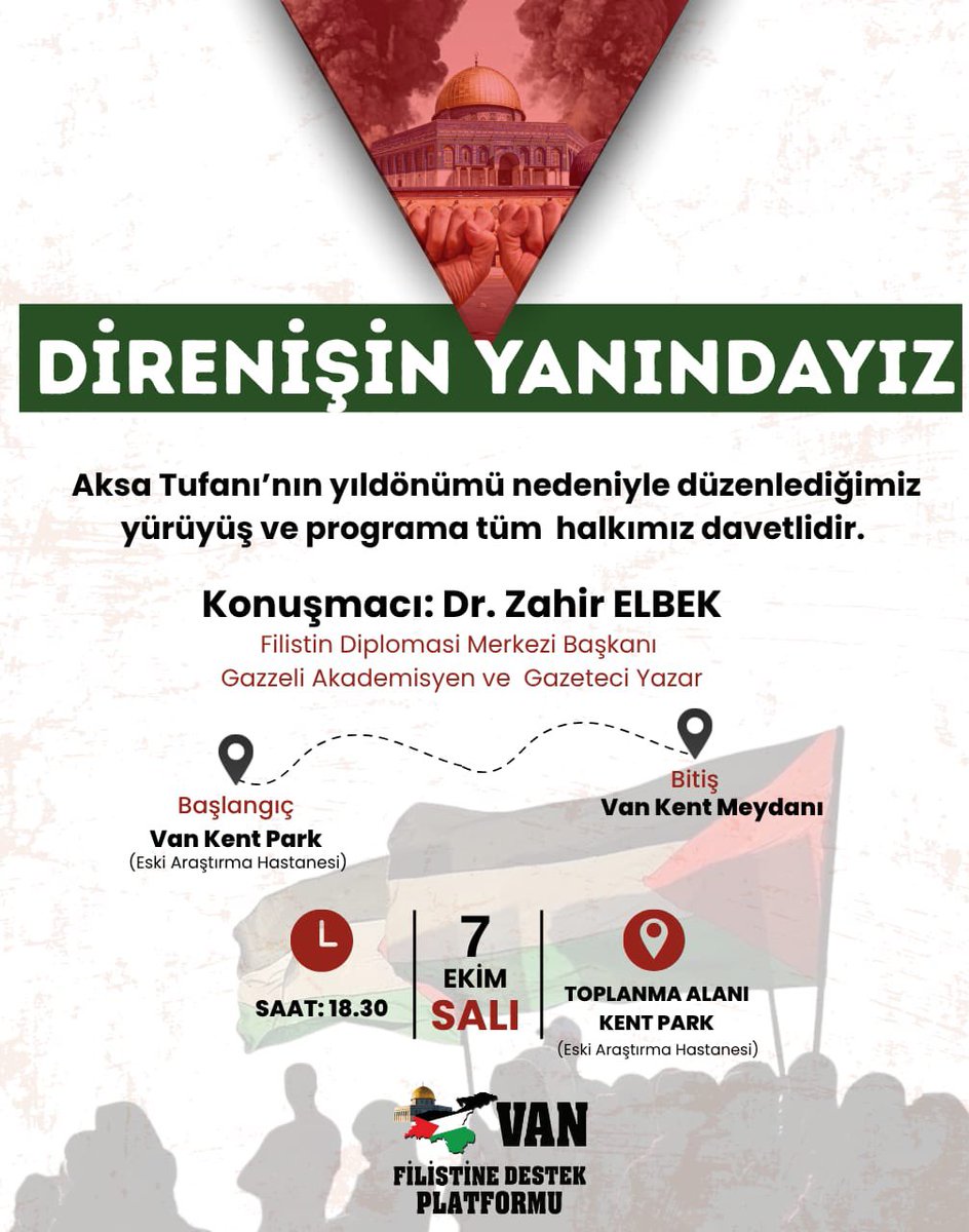 vanfidap's tweet photo. DİRENİŞİN YANINDAYIZ.

Aksa Tufanı’nın yıldönümü nedeniyle düzenlediğimiz yürüyüş ve programa tüm halkımız davetlidir.

Konuşmacı: Dr. Zahir ELBEK
Filistin Diploması Merkezi Başkanı
Gazzeli Akademisyen ve Gazeteci Yazar. https://t.co/0Sxb3M1Tf4