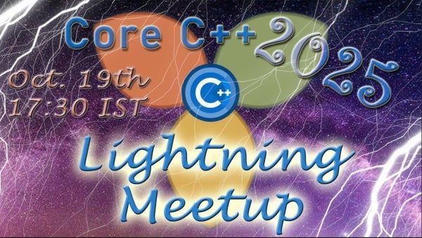 corecpp's tweet image. ⚡ Your 5 minutes of fame co_await!
Register for the Lightning Talk meetup 👉 [meetup.com/corecpp/events…]()
🎟 And yes — #CoreCpp2025 tickets are almost gone: [corecpp.org/schedule/]()
