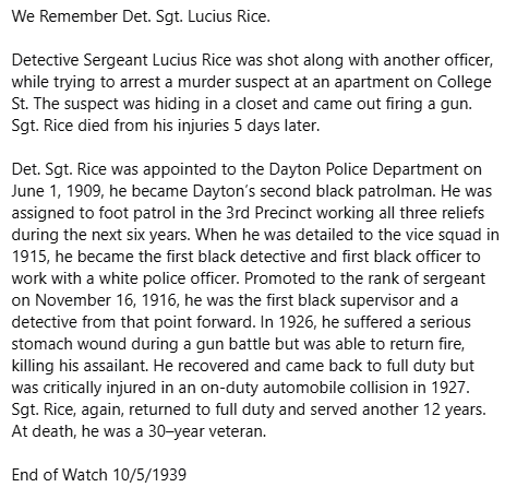 We Remember Det. Sgt. Lucius Rice.
Detective Sergeant Lucius Rice was shot while trying to arrest a murder suspect at an apartment on College St. The suspect was hiding in a closet and came out firing a gun. Sgt. Rice died from his injuries 5 days later.

End of Watch 10/5/1939