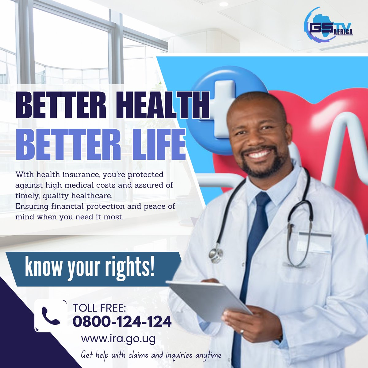 GstvAfrica's tweet photo. A healthy life starts with protection!  With health insurance, you’re covered for quality care and financial peace of mind. #BeInsured #IRA #HealthInsurance https://t.co/yFAHWWe0Qn