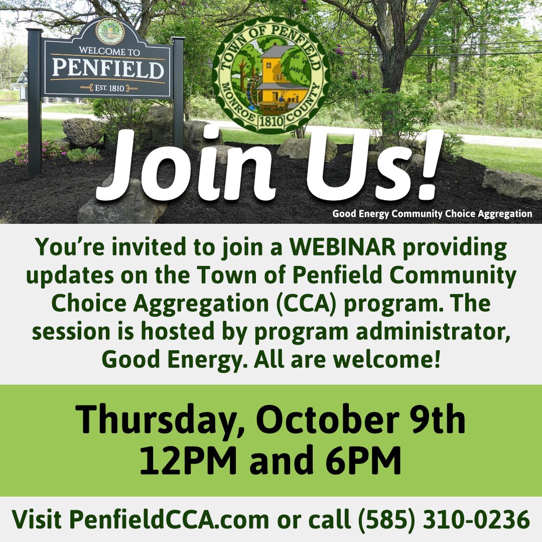 💻Two webinars will be hosted by Good Energy on Thursday, October 9, to provide information on the CCA program renewal. Webinars will occur at 12 p.m. and 6 p.m.

🖱More information and webinar links can be found here: penfieldcca.com