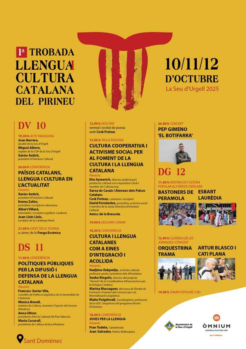 Òmnium Alt Urgell i l’Ajuntament de la Seu d’Urgell celebrem la 1a Trobada de Llengua i Cultura Catalana del Pirineu!

🗓️ 10, 11 i 12 d'octubre
📍 Sala de Sant Domènec de la Seu d'Urgell

ℹ️ Tota la programació aquí
 omnium.cat/ca/activitat/p…