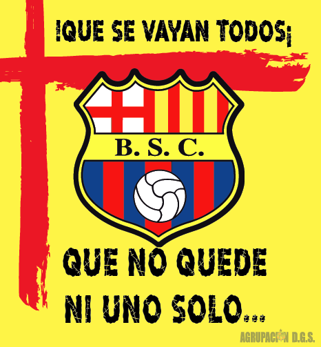 ¡BASTA YA!
DIRECTOR TÉCNICO, JUGADORES SIN ENTREGA Y DIRIGENTES INCAPACES:
USTEDES SON LOS RESPONSABLES DE LA VERGÜENZA QUE VIVE
 EL CLUB MÁS GRANDE DEL ECUADOR.
LA HINCHADA
 NUNCA ABANDONAREMOS LA CAMISETA,
¡PERO USTEDES DEBEN IRSE DE INMEDIATO! <a href="/BarcelonaSC/">BARCELONA S.C.</a> <a href="/Sitio_Amarillo/">Sɪᴛɪᴏ ᴀᴍᴀʀɪʟʟᴏ ®</a>