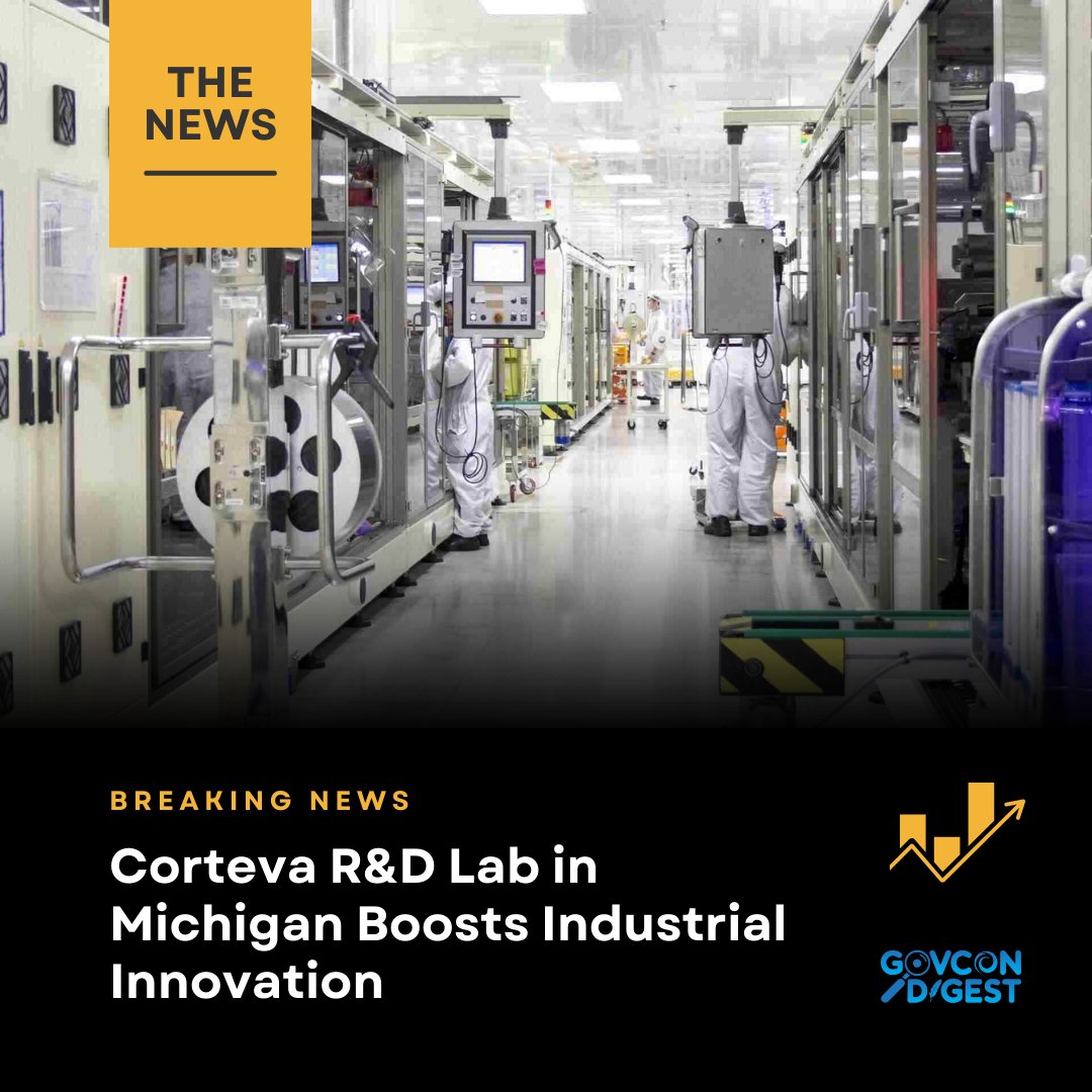 GovConDigest's tweet image. 🧪 Corteva R&amp;amp;D Lab in Michigan = new energy for U.S. industrial innovation 🇺🇸
👉 Can R&amp;amp;D investment close the global innovation gap?
#US #Manufacturing  #Innovation  #tech