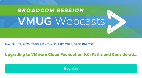 VMwareCommunity's tweet image. 🚀 Upgrading to #VMwareCloudFoundation 9.0?

Join our 90-min webinar tomorrow, Oct 7 @ 12PM CDT to explore upgrade paths from vSphere 8.x &amp;amp; VCF 5.x, Fleet architecture, key design tips &amp;amp; more!

🔗 brcm.tech/3WlFSuJ
#VMUG #VCF #VMware #vSphere #CloudInfrastructure