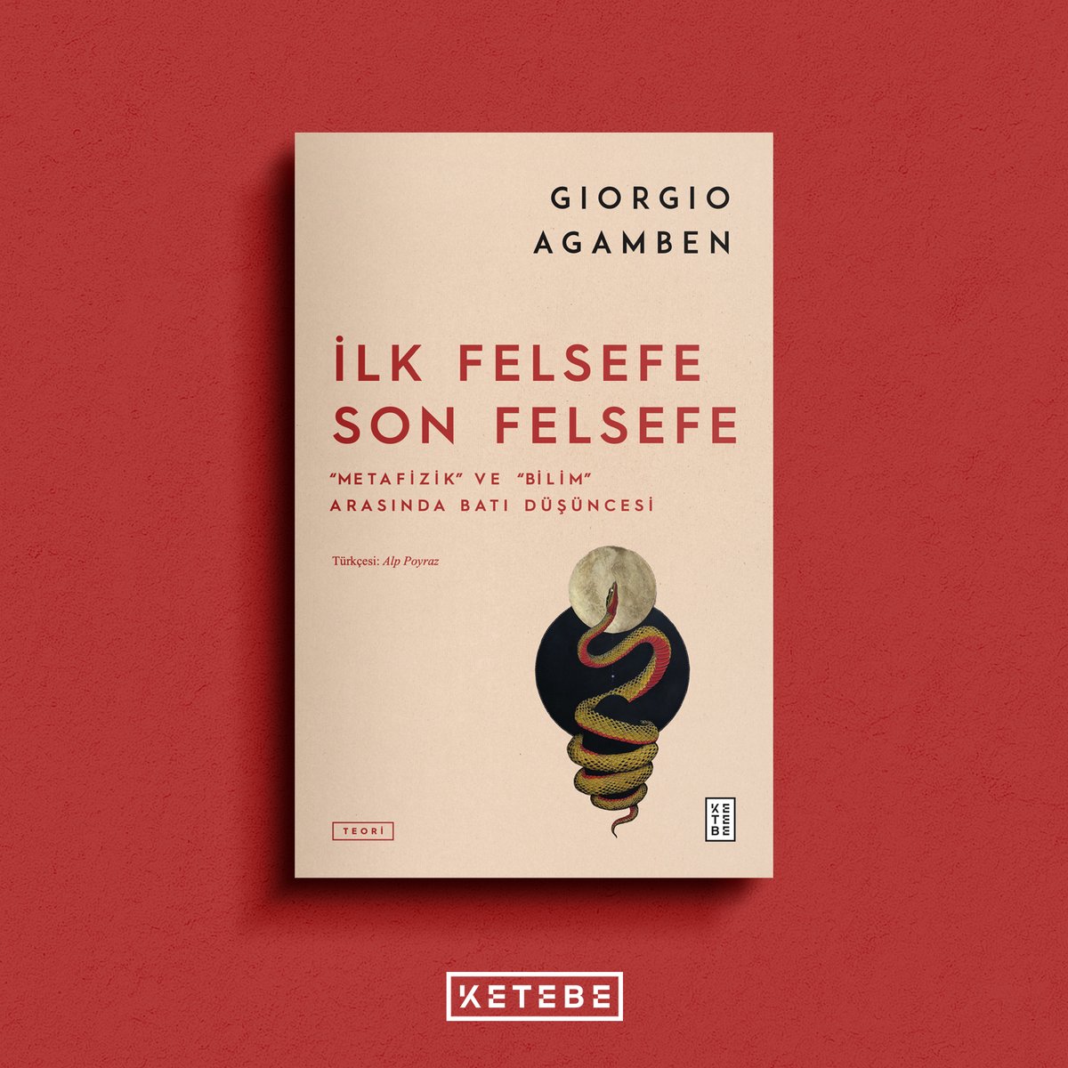 📕 YENİ / İlk Felsefe Son Felsefe: “Metafizik” ve “Bilim” Arasında Batı Düşüncesi - Giorgio Agamben, Türkçesi: Alp Poyraz

🔗 : ketebe.com/ilk-felsefe-so…