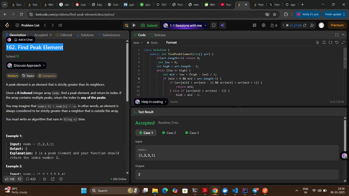 SourajitSa42496's tweet image. Back in the game! After a long break, I kicked off a 30-day coding streak today solved 2 Binary Search problems on LeetCode.Hoping to crush this streak. Who&apos;s with me? 💻🔥 #CodingStreak #LeetCode #BinarySearch
1.Find Peak Element
2.Peak Index in a Mountain Array