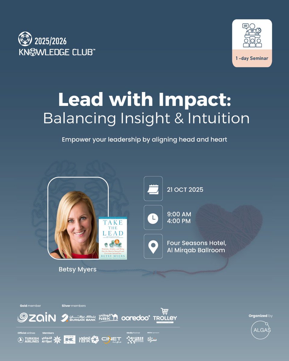 GasEvents's tweet image. ALGAS Events is proud to continue the #KnowledgeClub 2025/2026 with an exclusive 1-day seminar: Lead with Impact: Balancing Insight &amp;amp; Intuition with Betsy Myers – Global Leadership Expert, Former Senior Advisor to Presidents Clinton &amp;amp; Obama, and Best-Selling Author.