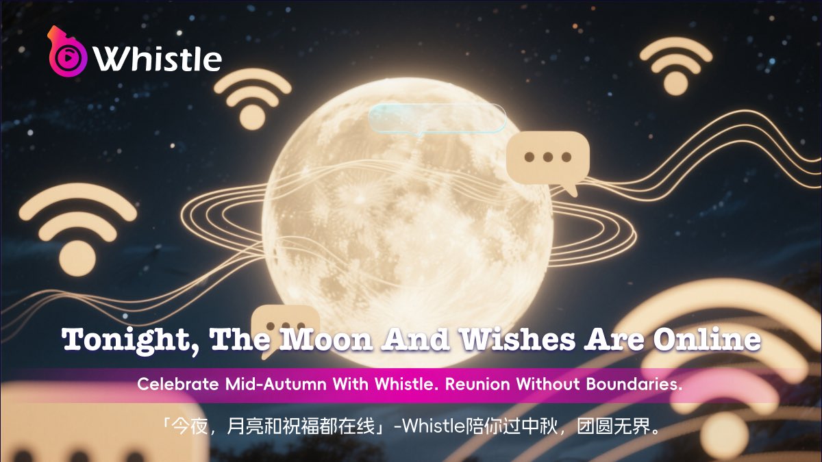 whistle_web3's tweet image. The moon’s out, the vibes are calm, and the snacks are good. 🌕✨

Here’s to connection, light, and stories worth sharing.

Happy Mid-Autumn from Whistle. 🎧
#MidAutumnFestival