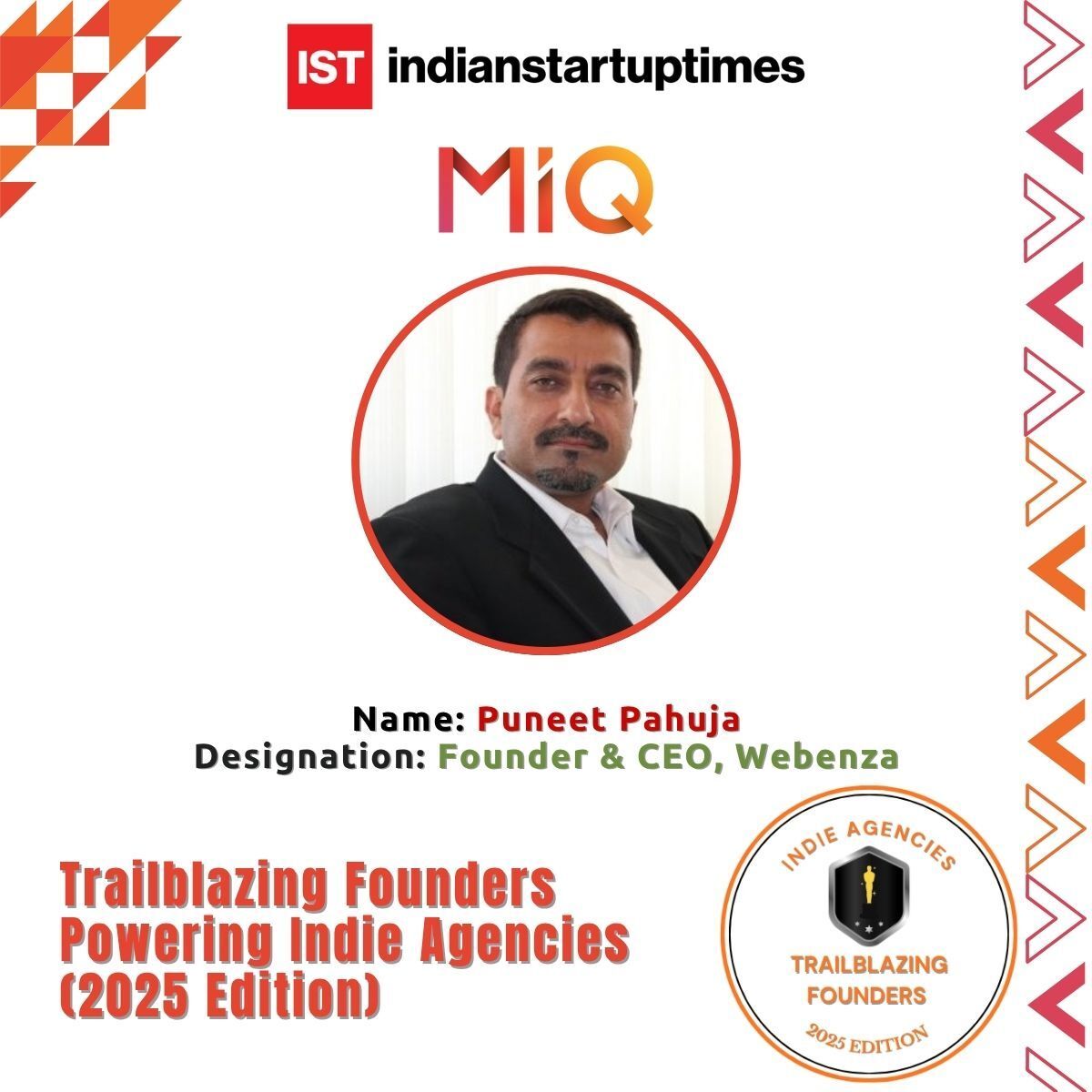 Webenza's tweet photo. Leadership is about impact, influence, and inspiration, not titles.

Our CEO, @thepahuja , embodies this, driving our culture and growth.

Being featured in Trailblazing Founders Powering Indie Agencies (2025 Edition) by @IStartupTimes  is a proud recognition for us. https://t.co/cxCKl1AjXn