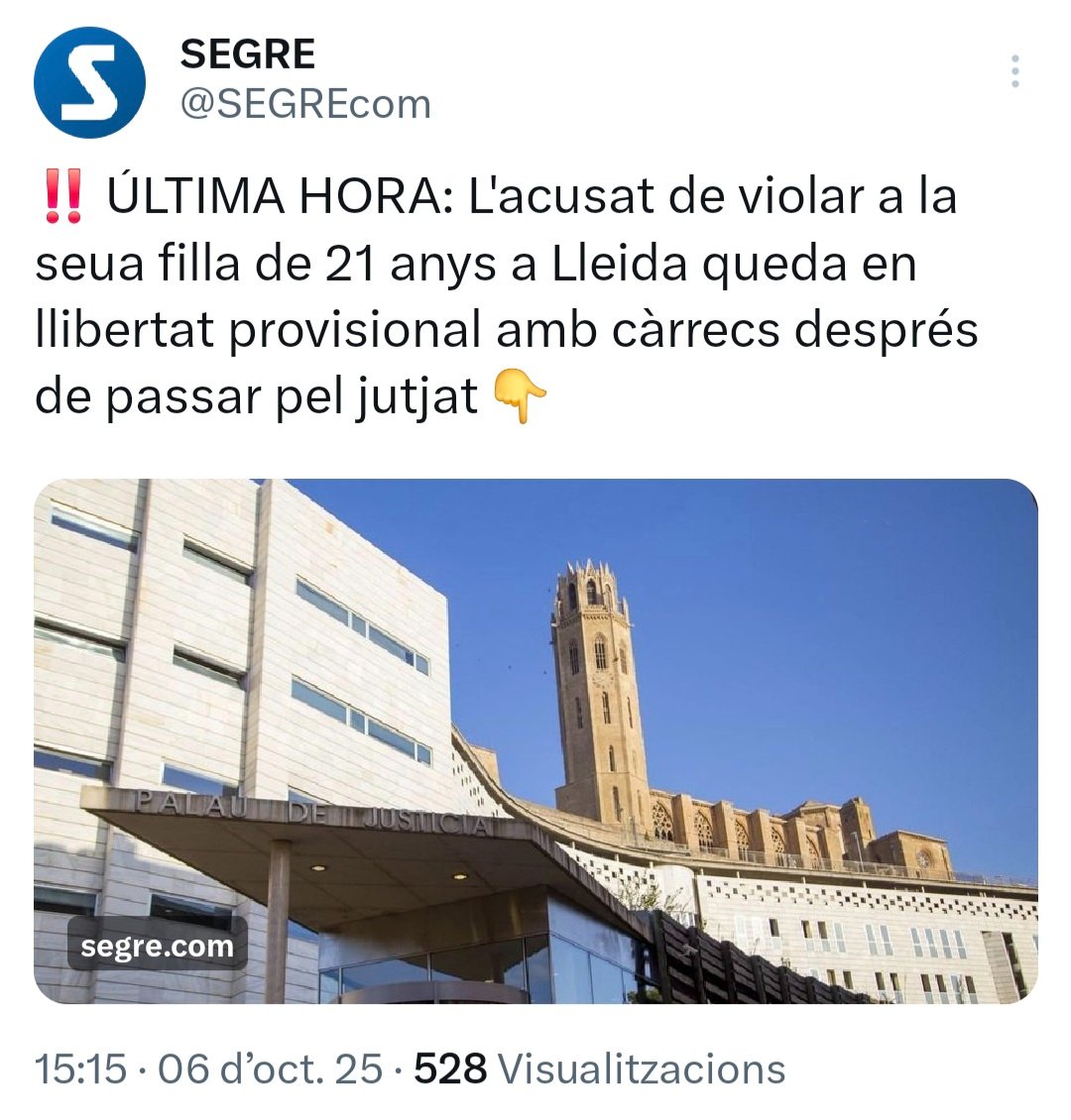 <a href="/3CatInfo/">3CatInfo</a> Un home viola la seva filla de 21 anys en una plaça de #Lleida, amb el germà petit, de 8 anys, mirant-ho tot. La policia el deté… i en menys de 48 h, ja és al carrer.

VER-GO-NYA‼️

SENY, ORDRE I MÀ DURA amb Aliança Catalana.

💙#SalvemCatalunya