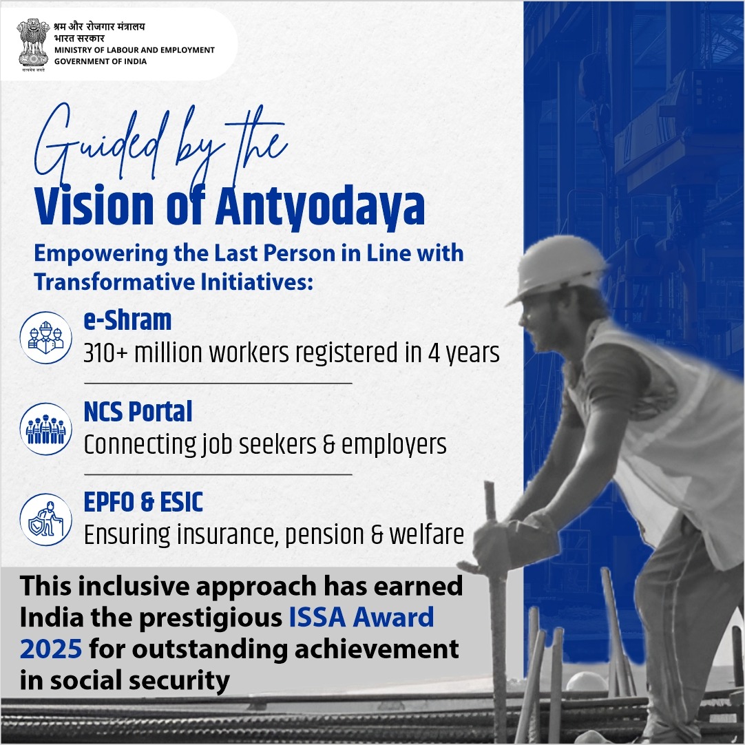 LabourMinistry's tweet image. Every Worker Matters, Every Future Secured!
Guided by the Vision of Antyodaya, the Ministry of Labour &amp;amp; Employment is committed to empowering the last person in line. Proud that India’s inclusive vision has been honoured with the ISSA Award 2025.
#MoLE #SocialSecurity