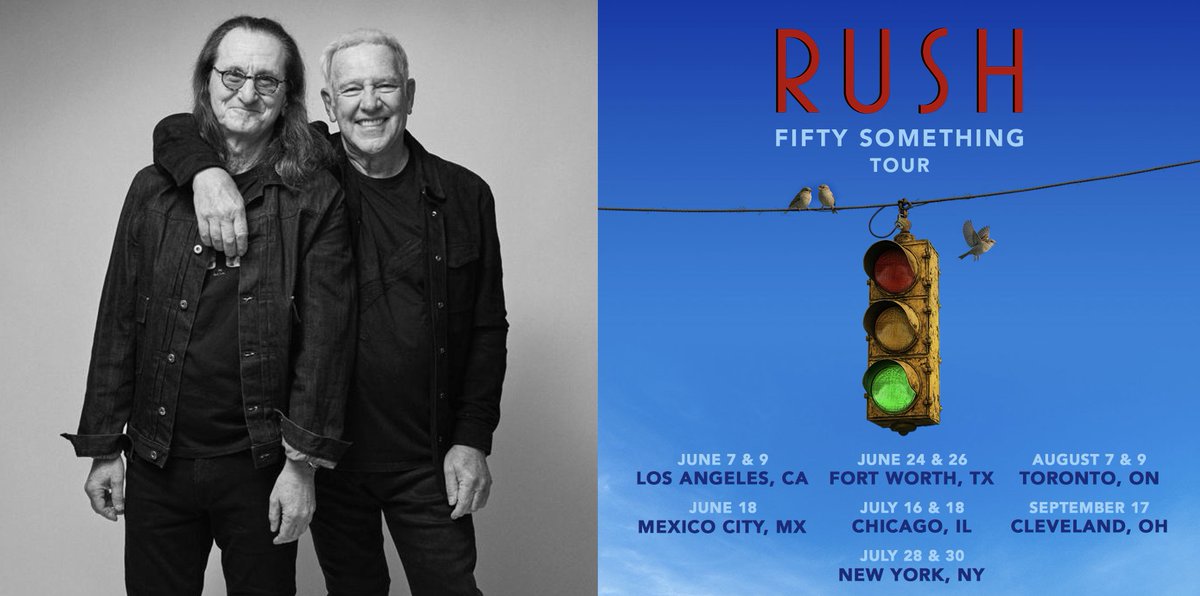 RUSH ANNOUNCE 2026 TOUR
GEDDY LEE &amp; ALEX LIFESON TO CELEBRATE 50 PLUS YEARS OF RUSH MUSIC, THEIR LEGACY AND HONOUR LATE BANDMATE NEIL PEART

RUSH FIFTY SOMETHING TOUR CONSISTS OF
RUSH will perform multiple shows in 7 cities across Canada, the United States and Mexico, beginning
