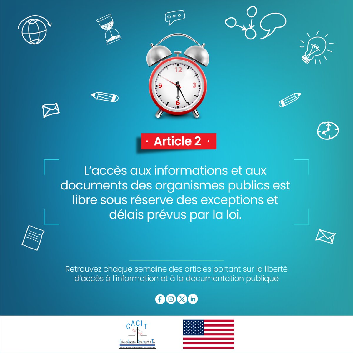 Une société informée est une société transparente et idéale. Découvrez avec ns l’article 2 de la loi 2016-006 portant liberté d’accès à l’info et à la documentation publique dans le cadre de la campagne digitale initiée par le CACIT avec l'appui financier de <a href="/USEmbassyLome/">U.S. Embassy Togo</a>.