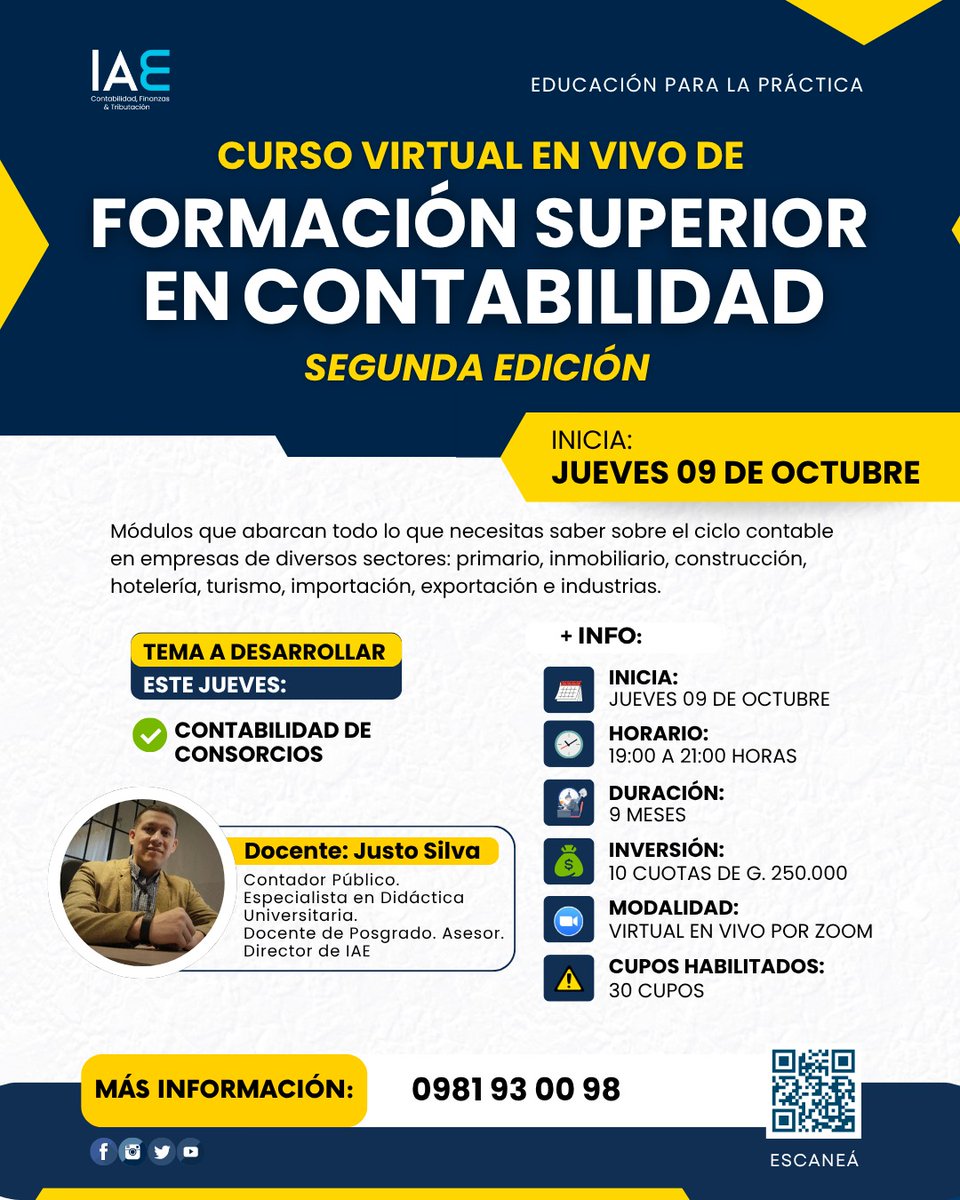 📚 2da Edición del Curso de Formación Superior en Contabilidad
Iniciamos este jueves con el tema: Contabilidad de Consorcios
Duración: 9 meses
 Inversión: 10 cuotas de G. 250.000
Modalidad: Online en vivo vía Zoom
📲 Inscribite ya: wa.link/v5lch7