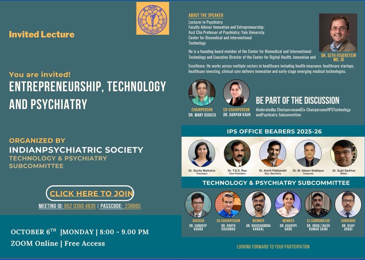 IPS is inviting you to a scheduled Zoom meeting.

Topic: ENTREPRENEURSHIP, TECHNOLOGY
AND PSYCHIATRY
Time: Oct 6, 2025 08:00 PM Mumbai, Kolkata, New Delhi

Join Zoom Meeting
us06web.zoom.us/j/85203604839?…

Meeting ID: 852 0360 4839
Passcode: 238865