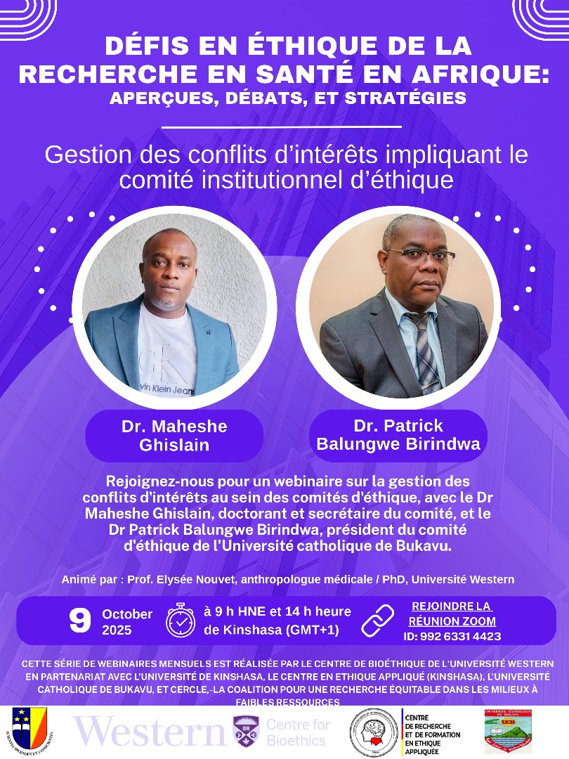 Éthique et recherche en santé en Afrique
Ne manquez pas le webinaire sur la gestion des conflits d’intérêts dans les comités d’éthique, ce 9 /10/ 2025 à 14h (heure de Kin)
Avec le Dr Maheshe Ghislain et le Dr Patrick Balungwe Birindwa (UCB).
🔗 Zoom ID : 992 6331 4423
<a href="/ucbukavu/">UCB</a>