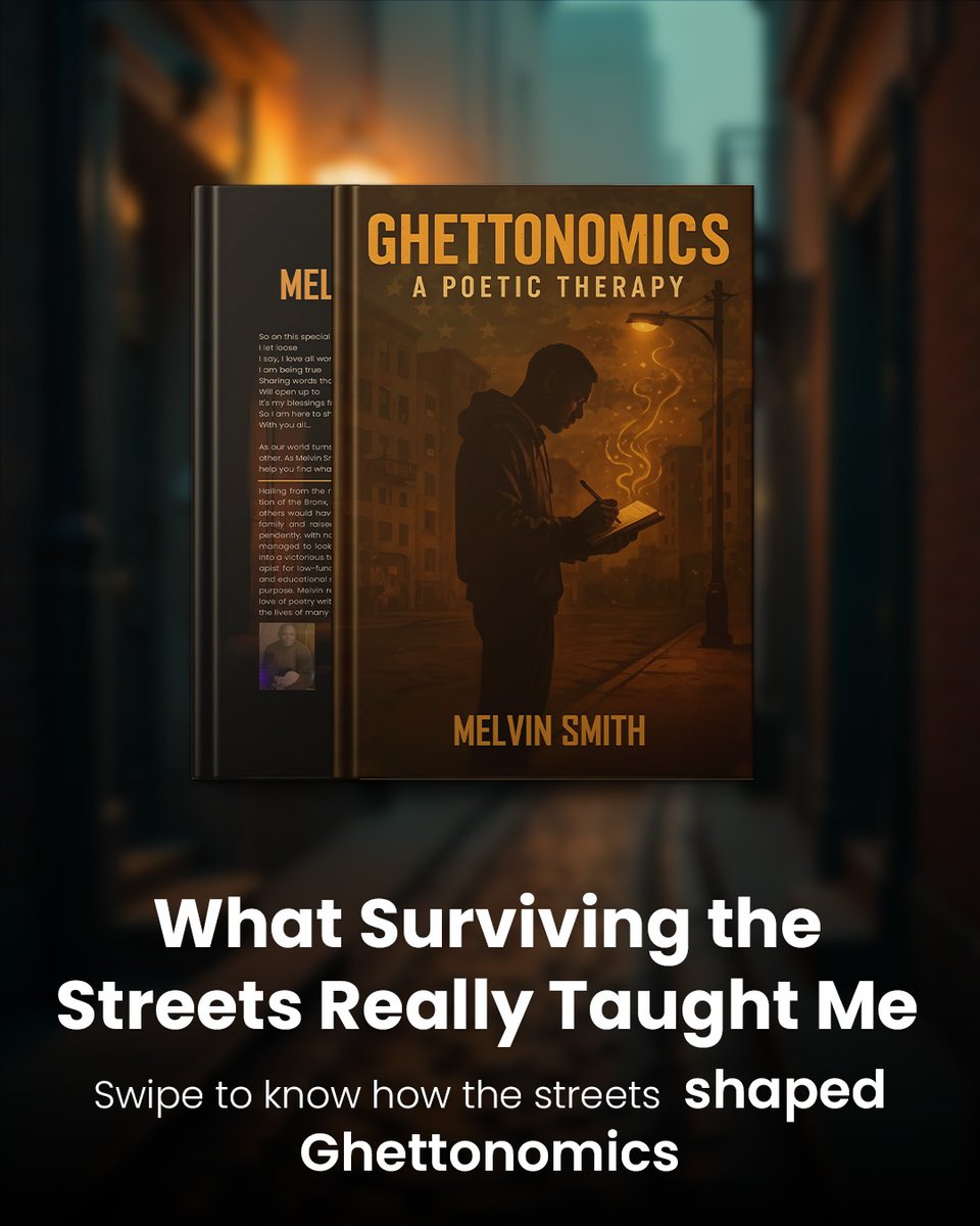 Ghettonomics19's tweet photo. I didn’t just survive the streets... I learned from them. My book is proof of what those lessons can become. Get Ghettonomics now.

#melvinsmith #ghettonomics #streetwisdom #resilience #loyalty #lifeinpoetry #urbanstories #fromstruggletostrength https://t.co/sVjaCdrYn4
