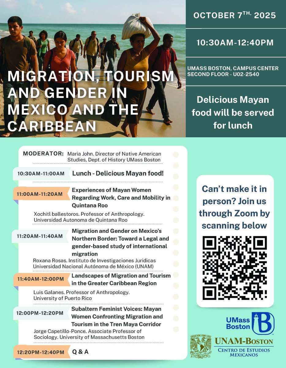 Join us for an International Panel: Migration, Tourism, and Gender in Mexico and the Caribbean. Tuesday, October 7, 10:30 AM - 12:40 PM Room 2540, Campus Center, <a href="/UMassBoston/">UMass Boston</a>.
At lunch delicious Mayan food will be served. Can't join in person? Join via umassboston.zoom.us/j/98002954514