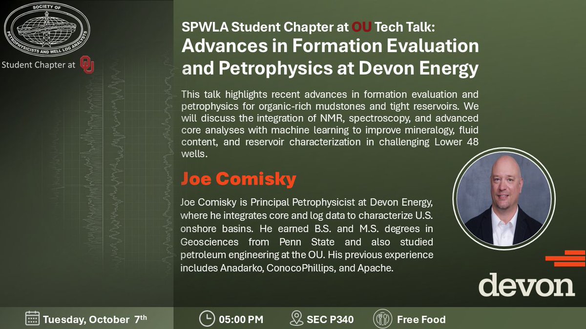 OU_MPGE's tweet image. Join us for the SPWLA @ OU Tech Talk!

Speaker: Joe Comisky, Principal Petrophysicist at Devon Energy

Come learn how cutting-edge methods are transforming reservoir characterization in U.S. 

#techtalk #petroleumengineering #Studentsuccess #OU_MPGE #machinelearning