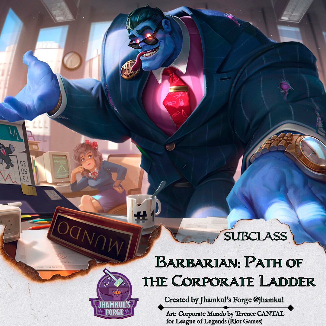 JhamkulSE's tweet photo. Barbarian Subclass: Path of the Corporate Ladder

.

#dnd #dungeonsanddragons #dnd5e #ttrpg #tabletopgames #dndhomebrew #dndplayer #dndcharacter #dungeonmaster #criticalrole #d20 #fantasyart #dndsubclass #dndbarbarian #barbarian #dndoc #jhamkul #linkedin #office #corporate https://t.co/i9vIEXqSgK