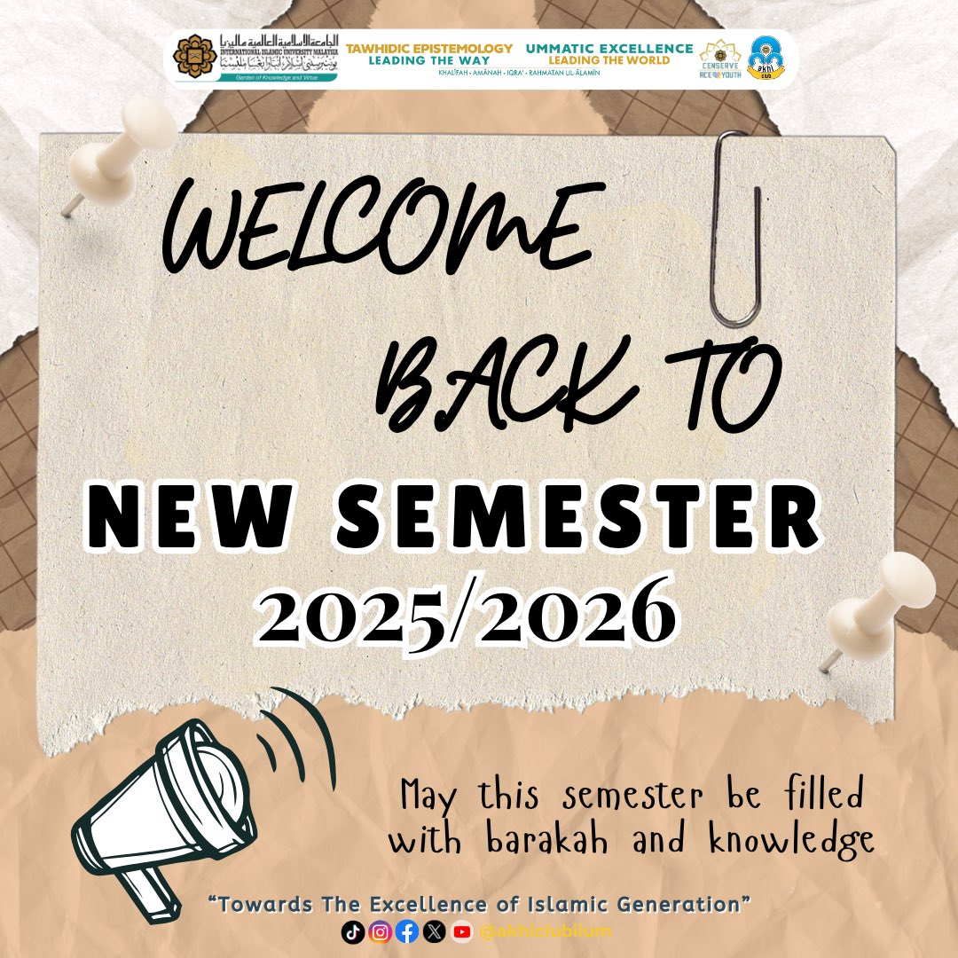 || Welcome Back To New Semester 2025/2026 ! ✨🥳 ||

Alhamdulillah, with the blessing of Allah, we are given the chance to begin another semester. May this journey be filled with knowledge, barakah, and steadfastness in our deen. 🌿✨