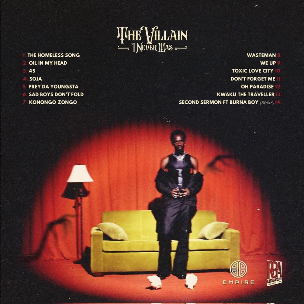 On this day in music history (Oct 6, 2022):
Black Sherif released The Villain I Never Was 🇬🇭
A powerful blend of hip-hop, reggae &amp; Afrobeats, packed with emotion and storytelling. Includes hits like Kwaku The Traveller &amp; Soja. <a href="/blacksherif_/">IRON BOY</a> <a href="/EMPIRE/">EMPIRE</a>