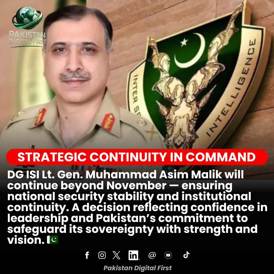 Pkdigitalfirst's tweet photo. Continuity. Confidence. Command

DG ISI Lt. Gen. Muhammad Asim Malik continues beyond November — Pakistan stands secure.

#DGISI #PakistanArmy #Leadership https://t.co/VKMT2hQ7TM