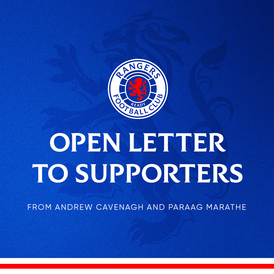 RangersFC's tweet photo. Chairman Andrew Cavenagh and Vice-Chairman Paraag Marathe have written the following open letter to supporters.