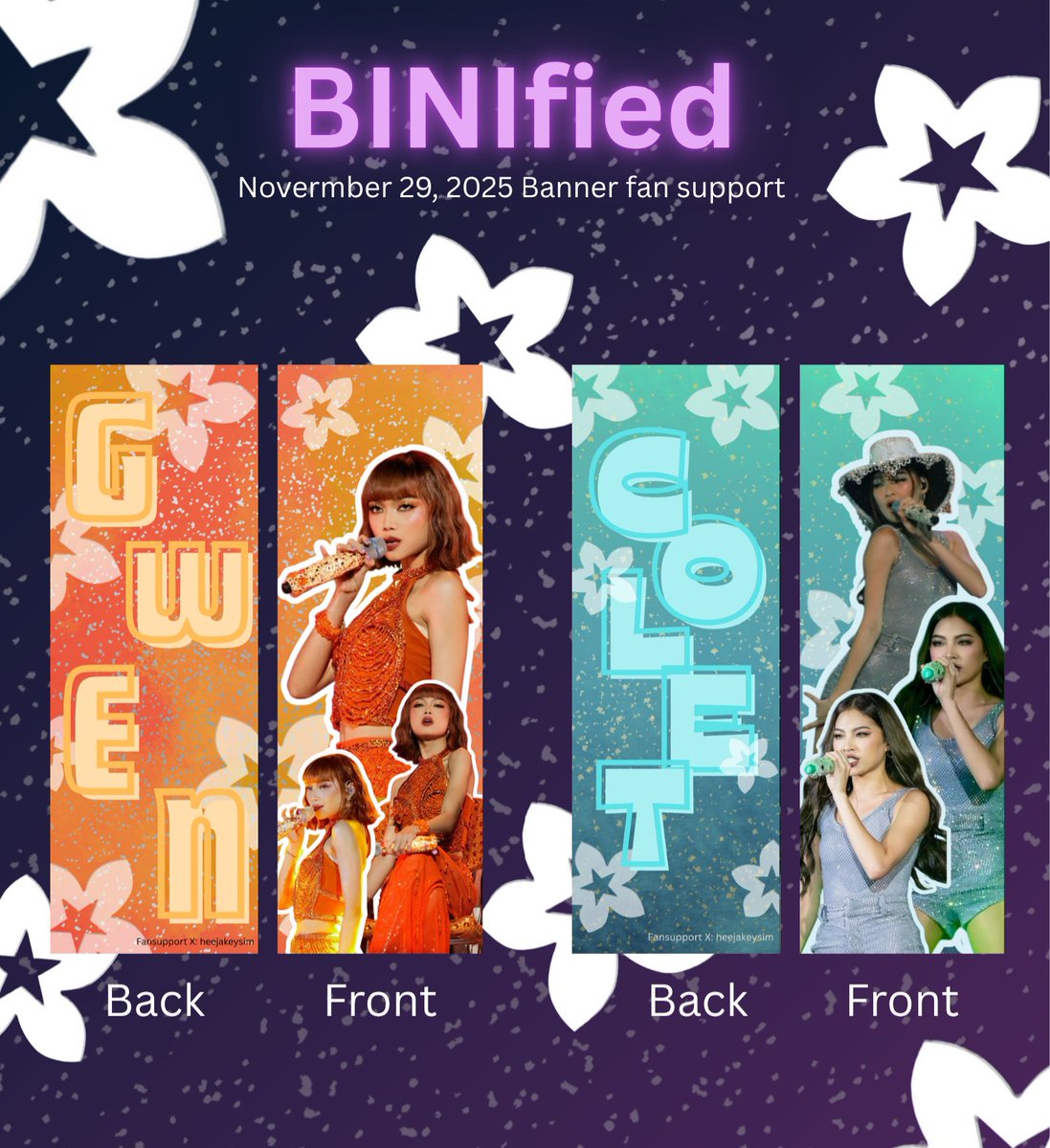 BINIfied BANNER FAN SUPPORT GWEN AND COLET

1:1 ratio | limited quantity
• like &amp; retweet this post 
• Open for trade (dm)
• Location TBA

#BINIfied