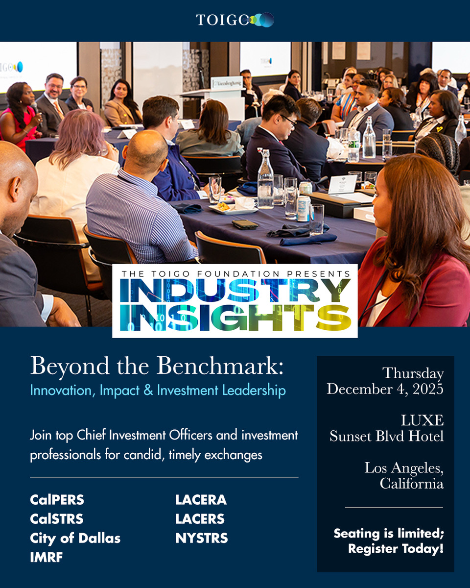 Join Toigo and leaders of top pension plans, foundations and endowments for our half-day December gathering featuring candid exchanges that focus on shifts in the investment landscape, new strategies and the elevated responsibilities of the CIO.
: toigola.org