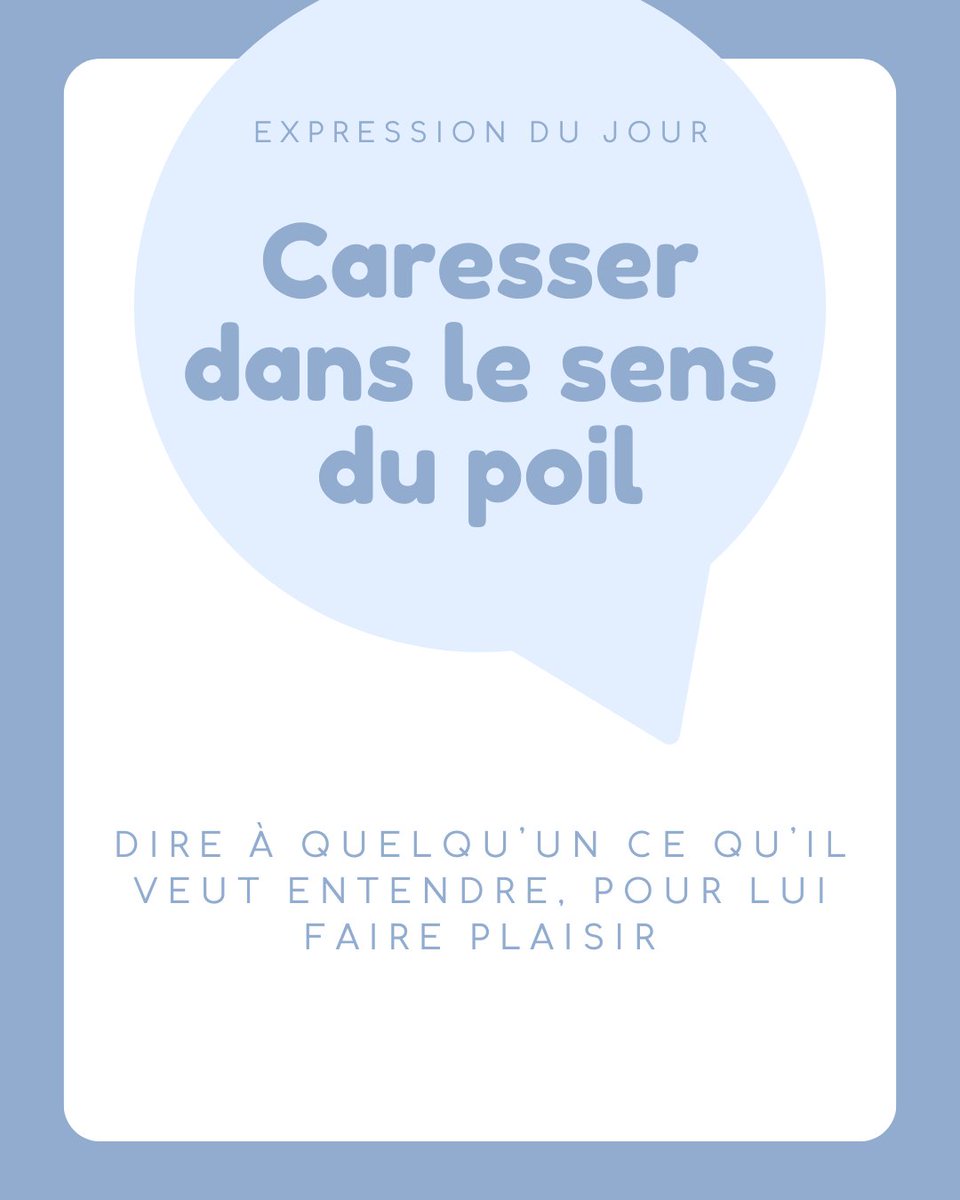 💬 Et vous, avez-vous déjà caressé quelqu’un dans le sens du poil pour obtenir quelque chose ?

#expressionfrançaise #apprendrelefrançais #FLE #languefrançaise #vocabulaire #learnfrench