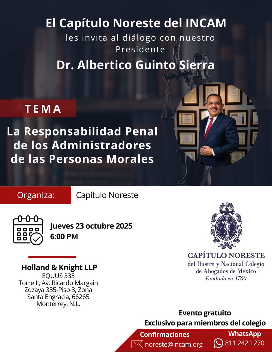 Nuestro Presidente, el Dr. Albertico Guinto liderará un diálogo crítico y exclusivo para nuestros miembros sobre: La Responsabilidad Penal de los Administradores de las Personas Morales

🗓️ Jueves 23 OCT 
🕒18:00 horas
🤝Exclusivo para miembros INCAM
📲wa.me/5218112421270