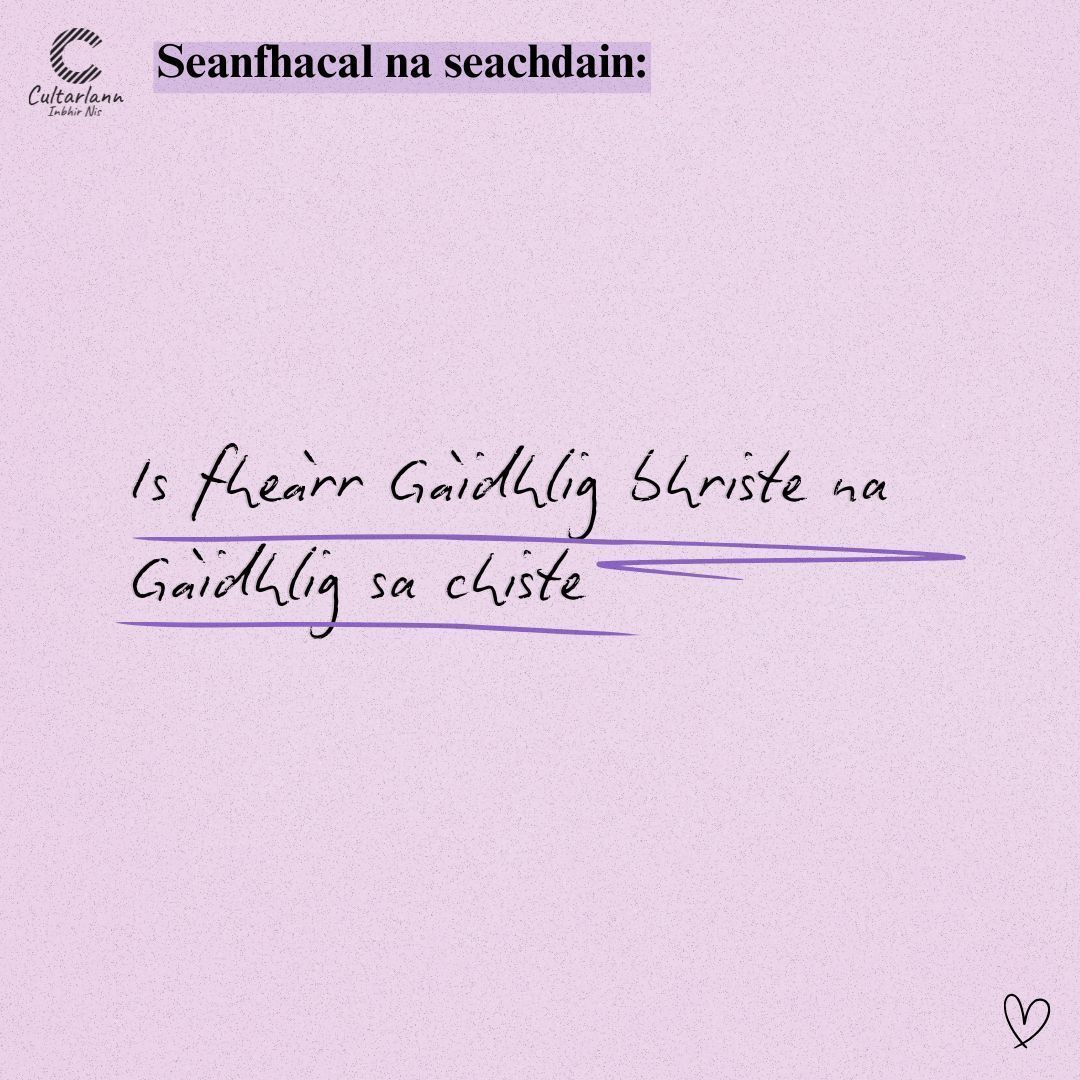 Cultarlann's tweet image. Seanfhacal na Seachdain / Proverb of the Week

💜 &quot;Is fheàrr Gàidhlig bhriste na Gàidhlig sa chiste.&quot;

Translation: &quot;It is better to have broken Gaelic than dead Gaelic.&quot;

Have you heard this one before?

#gàidhlig #learngaelic #scottishgaelic